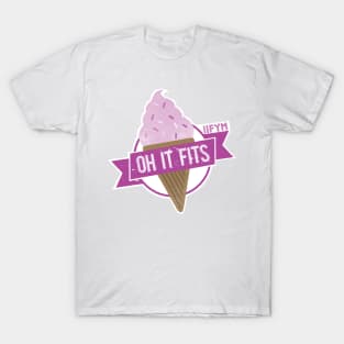 Oh It Fits Ice cream T-Shirt